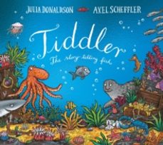 tiddler foiled edition-julia donaldson-9780702338786