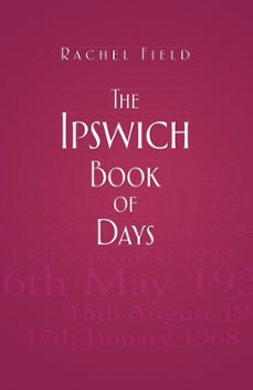 the ipswich book of days (ebook)-rachel field-9780750957786