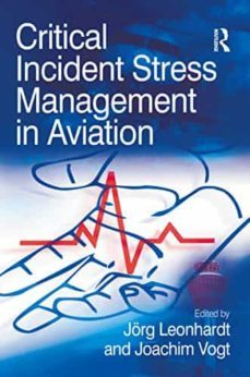 critical incident stress management in aviation-joachim vogt-9780754647386