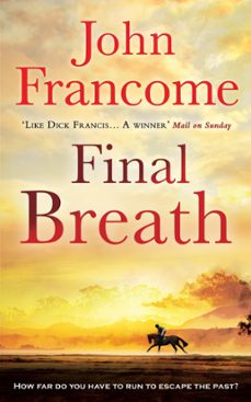 final breath (ebook)-john francome-9780755376186