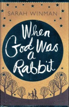 when god was a rabbit-9780755379286