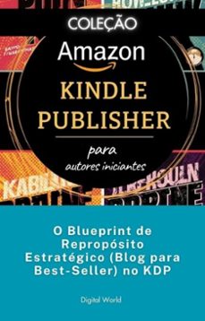 o blueprint de reproposito estrategico (blog para best-seller) no kdp (ebook)-9780803747586
