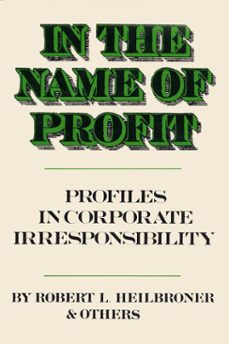 in the name of profit (ebook)-robert l. heilbroner-9780804152686