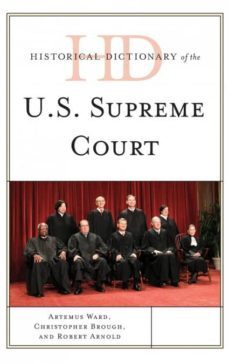 historical dictionary of the u.s. supreme court-9780810872486