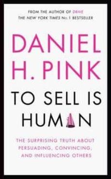 to sell is human-daniel pink-9780857867186