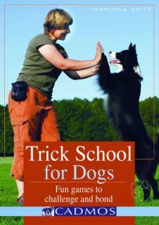 trick school for dogs (ebook)-manuela zaitz-9780857886286