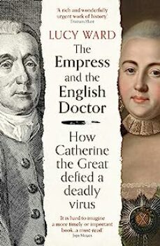 the empress and the english doctor : how catherine the great defi ed a deadly virus-9780861545186