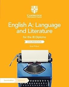 english a: language and literature for the ib diploma coursebook with digital access (2 years) (ib diploma) (2nd ed.)-brad philpot-9781009190886