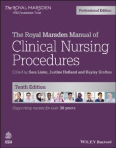 the royal marsden manual of clinical nursing procedures, professi onal edition-hayley grafton-9781119634386