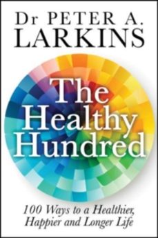 the healthy hundred-peter a. larkins-9781394216086