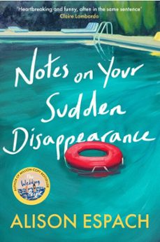 notes on your sudden disappearance (ebook)-alison espach-9781399635486
