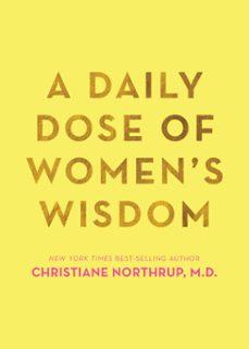 a daily dose of women's wisdom (ebook)-christiane northrup-9781401954086