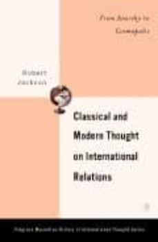 classical and modern thought on international relations-9781403968586
