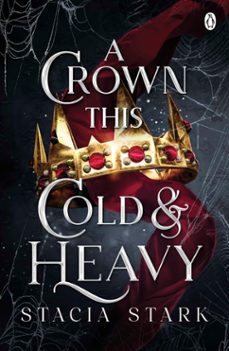 a crown this cold and heavy (ebook)-stacia stark-9781405967686