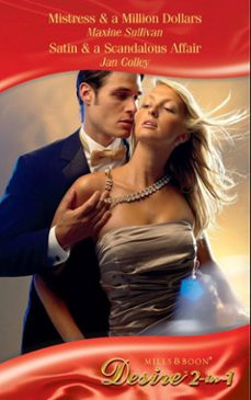 mistress &amp; a million dollars / satin &amp; a scandalous affair (ebook)-maxine sullivan-jan colley-9781408907986