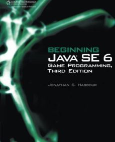 beginning java se 6 game programming (3rd ed.)-jonathan s. harbour-9781435458086