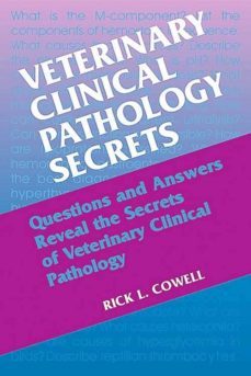 veterinary clinical pathology secrets-rick l. cowell-9781437711486