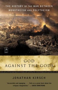 god against the gods (ebook)-jonathan kirsch-9781440626586