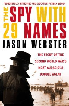 the spy with 29 names (ebook)-jason webster-9781448137886