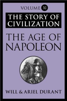 the age of napoleon (ebook)-will durant-ariel durant-9781451647686
