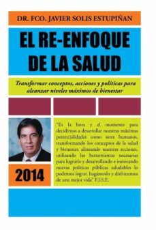 el re-enfoque de la salud-9781463384586