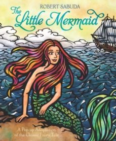 the little mermaid-robert sabuda-9781471118586