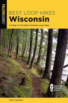 best loop hikes wisconsin (ebook)-steve johnson-9781493057986