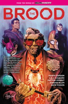from the world of minor threats: the brood (ebook)-patton oswalt-heath corson-jordan blum-9781506741086
