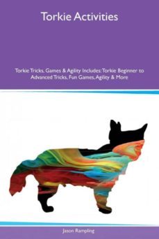 torkie activities torkie tricks games  agility includes-9781526925886