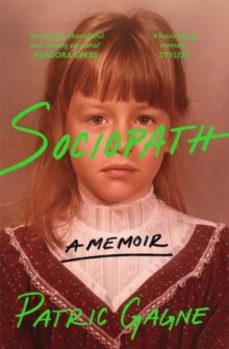 sociopath: a memoir-patric gagne-9781529094886