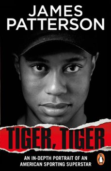 tiger, tiger (ebook)-james patterson-9781529160086