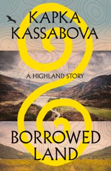 borrowed land (ebook)-kapka kassabova-9781529944686