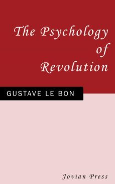 the psychology of revolution (ebook)-9781537818986