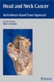 head and neck cancer: an evidence-based team approach-n.e. genge-9781588905086