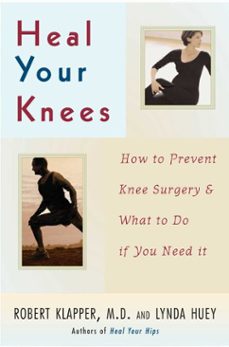 heal your knees (ebook)-robert l. klapper-lynda huey-9781590771686
