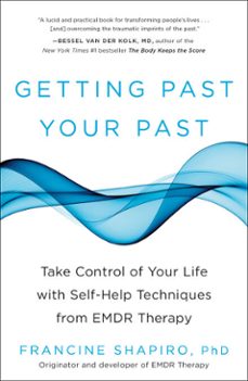 getting past your past (ebook)-francine shapiro-9781609613686