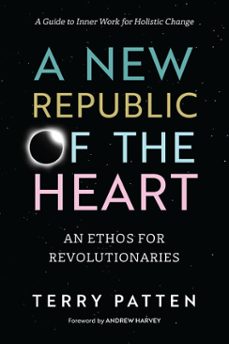 a new republic of the heart (ebook)-terry patten-9781623170486