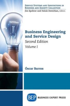business engineering and service design, second edition, volume i-9781631575686