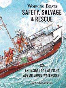 working boats: safety, salvage, and rescue (ebook)-tom crestodina-9781632175786