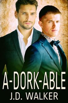 a-dork-able (ebook)-j.d. walker-9781634863186