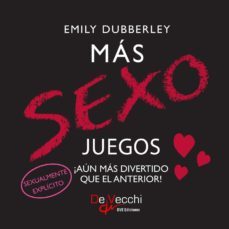 mas sexo juegos. ¡aun mas divertido que el anterior! (ebook)-emily dubberley-9781639190386