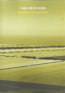 lejos de la costa-arantzazu luzarraga iturrioz-9781643606286