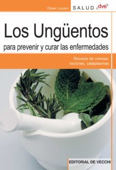 los unguentos para prevenir y curar las enfermedades (ebook)-olivier laurent-9781683251286