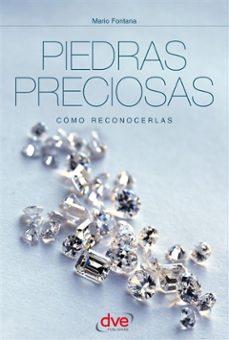 piedras preciosas : como reconocerlas : guia ilustrada en color (ebook)-mario fontana-9781683253686
