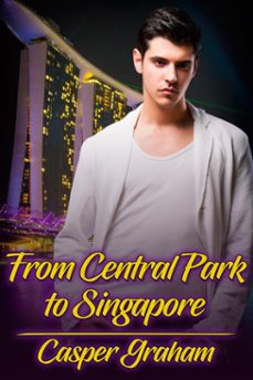 from central park to singapore-casper graham-9781685508586