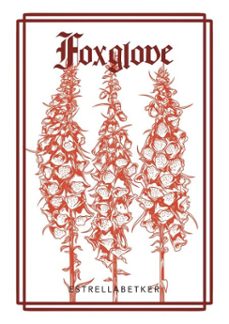 foxglove (ebook)-estrella betker-9781738760886