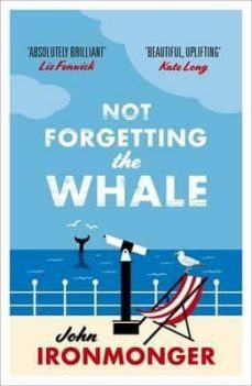 not forgetting the whale-john ironmonger-9781780227986