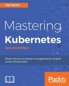 mastering kubernetes-9781788999786