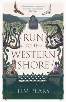 run to the western shore (ebook)-tim pears-9781800752986