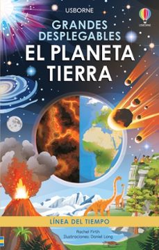 grandes desplegables ,el planeta tierra - linea del tiempo-9781801316286
